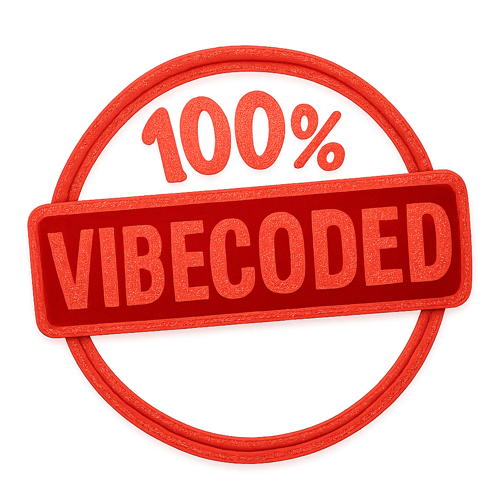 Certified Vibe-Coded